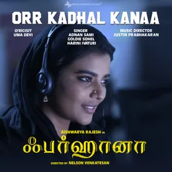 Orr Kadhal Kanaa