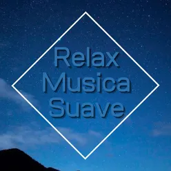 Relax Musica Suave