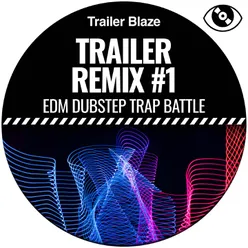 Trailer Remix #1