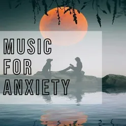 Music for anxiety