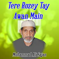 Tere Rozey Tay Awan Main