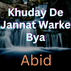 Khuday De Jannat Warke Bya