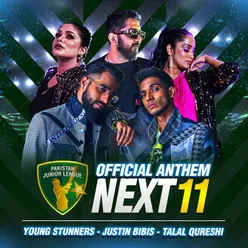 Next11 - Pakistan Junior League Official Anthem 2022