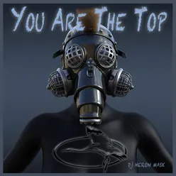 You Are the Top