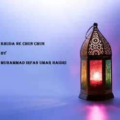 Khuda Ne Chun Chun