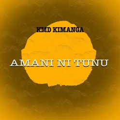 Amani Ni Tunu