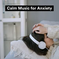 Calm Music for Anxiety