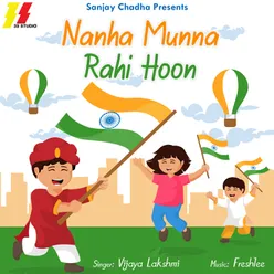 Nanha Munna Rahi Hoon