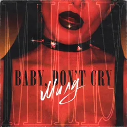 Baby, Don't Cry