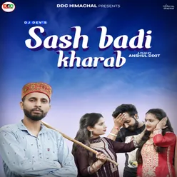 Sash Badi Kharab