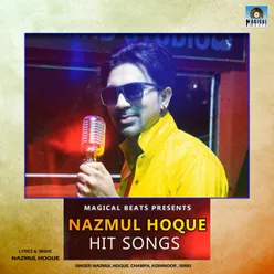 Nazmul Hoque Hit Songs