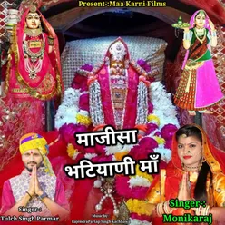 Majisa Bhatiyani Maa