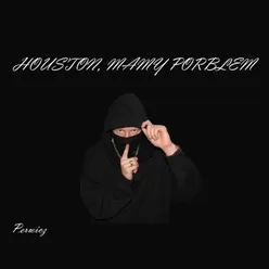 Houston Mamy Problem