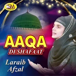 Aaqa Di Shafaat