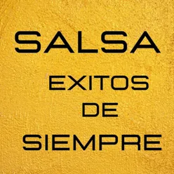 Salsa éxitos de siempre