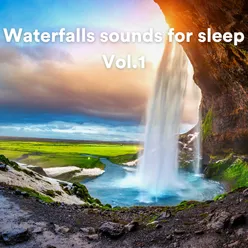 Waterfall sounds for sleep, Pt. 16