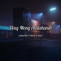 Wag Mong Alalahanin