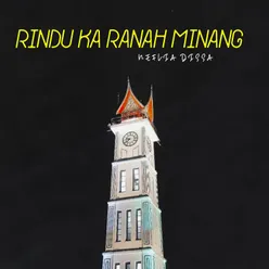 Rindu Ka Ranah Minang