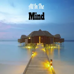 All In The Mind