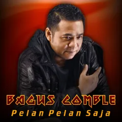 Pelan Pelan Saja