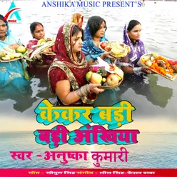 Chhath Mai Ke Badi Badi Ankhiya