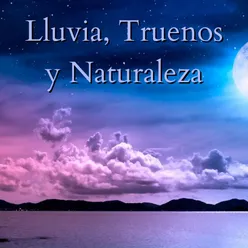 Lluvia, Truenos y Naturaleza