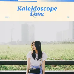 Kaleidoscope Love