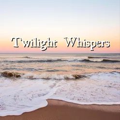 Twilight Whispers