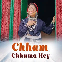 Chham Chhuma Hey