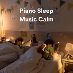Piano Sleep Music Calm