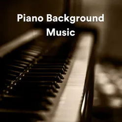 Piano Background Music, Pt. 2