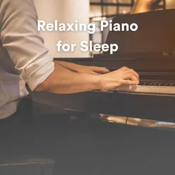 Relaxing Piano for Sleep, Pt. 4