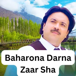 Baharona Darna Zaar Sha