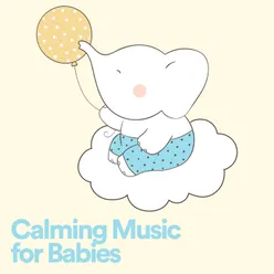 Calming Music for Babies, Pt. 6