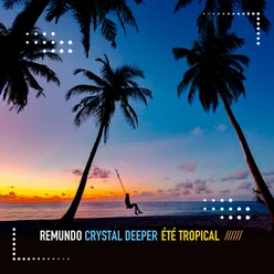 Eté Tropical