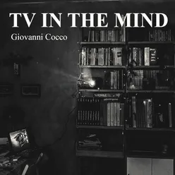 Tv in the Mind