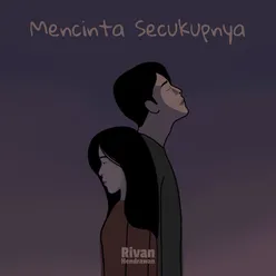 Mencinta Secukupnya