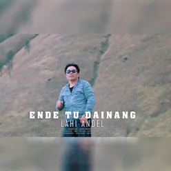 ENDE TU DAINANG