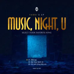Music, Night, U