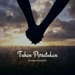 Tuhan Persatukan