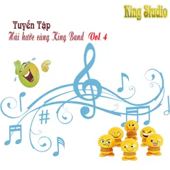 Tuyển tập Hài hước cùng King Band, Vol. 4