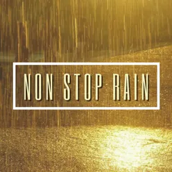 Non Stop Rain