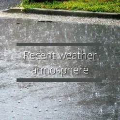 Recent Weather Atmosphere