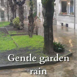 Gentle Garden Rain