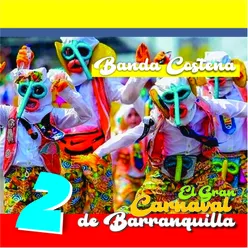 El Gran Carnaval de Barranquilla, Vol.2