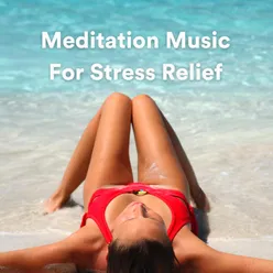 Meditation Music For Stress Relief