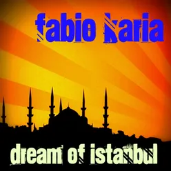 Dream of Istanbul