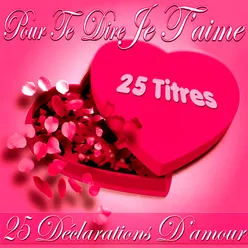 Pour te dire je t'aime