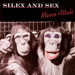 Silex and Sex Expanded Rare Cuts Edition