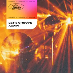 Roy Music Library - Let's Groove Again